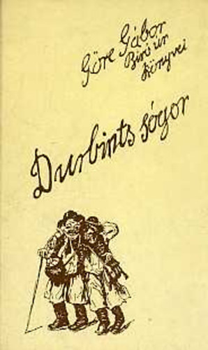 G�re G�bor - G�re G�bor b�r� �r k�nyvei Durbints s�gor