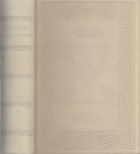 Hoffgreff-énekeskönyv (Bibliotheca Hungarica Antiqua VII.)- Facsimile kiadás, kísérőfüzettel