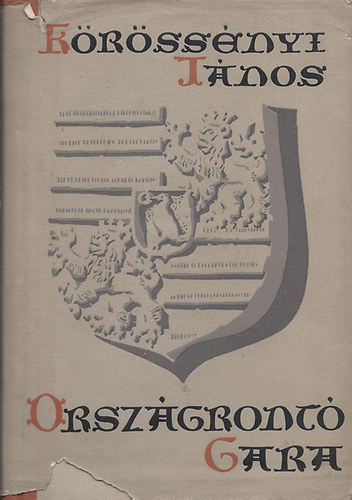 Krssnyi Jnos - Orszgront Gara