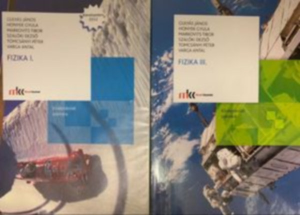 Szalki Dezs, Tomcsnyi Pter, Varga Antal - Fizika I., III. - Kzpiskolsok szmra (2 m)