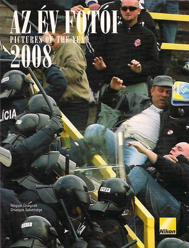 Bnkuti Attila (szerk.) - Az v foti 2008 - Pictures of the year 2008