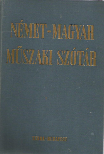 Nagy Ern-Klr Jnos - Nmet-magyar mszaki sztr