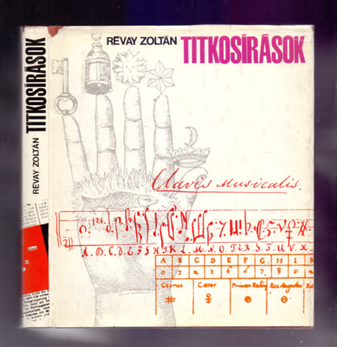 R�vay Zolt�n - Titkos�r�sok - Fejezetek a rejtjelez�s t�rt�net�b�l