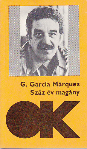 Gabriel Garc�a M�rquez - Sz�z �v mag�ny