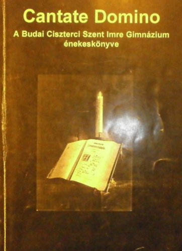 Pinczinger József (szerk.) - Cantate Domino