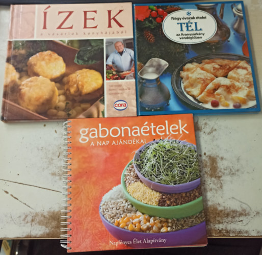 Liscsinszky Bla, Benke Lszl - 3 db szakcs: Gabonatelek-a nap ajndkai +Ngy vszak telei-tl +zek a vsrlk konyhjbl.