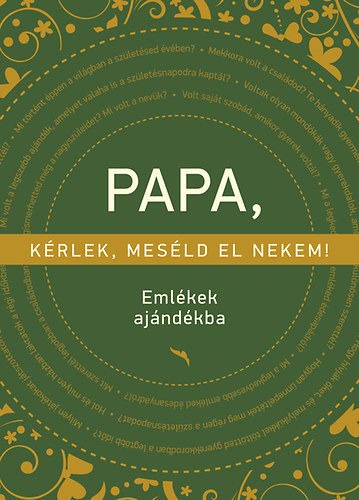 Papa, kérlek meséld el nekem