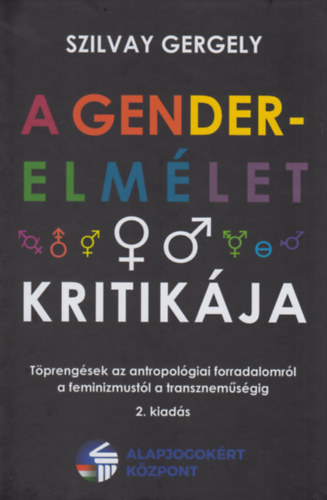 Szilvay Gergely - A gender-elmlet kritikja