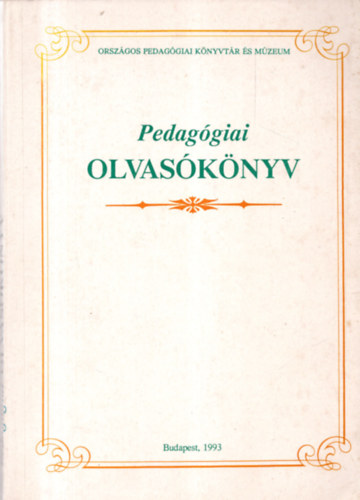 Balogh Lszl (szerk.) - Pedaggiai olvasknyv