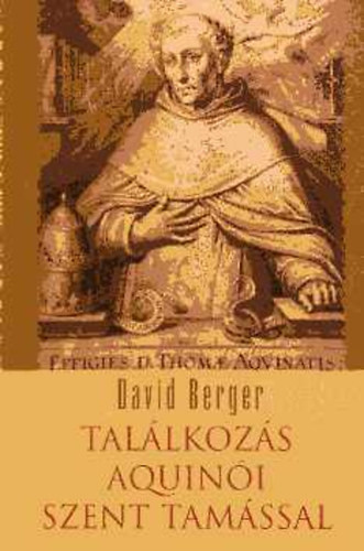 David Berger - Tallkozs Aquini Szent Tamssal