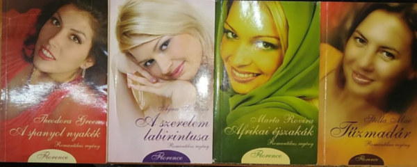 Theodora Green, Marta Rovira, Agnes St. Clair, Stella Mae - A spanyol nyakk + A szerelem labirintusa + Afrikai jszakk + Tzmadr (4 ktet)
