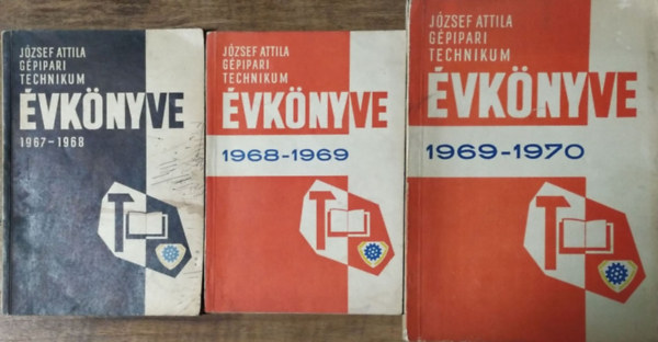 Zinner Gyula (szerk.) - Jzsef Attila ltalnos Gpipari s Gpgyrtstechnolgiai Technikum vknyve az 1967-1968 + 1968-1969 + 1969-1970 tanvrl (3 ktet)