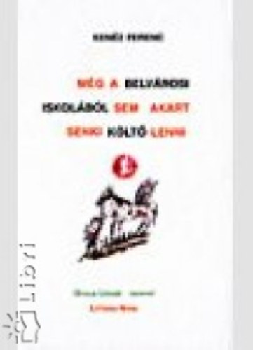 Kenéz Ferenc - Még a belvárosi iskolából sem akart senki költő lenni