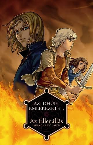 Laura Gallego García - Az Idhún emlékezete I. - Az Ellenállás