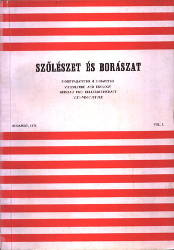 Szlszet s borszat - Szlszeti s Borszati Kutat Intzet kzlemnyei
