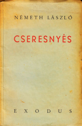 Nmeth Lszl - Cseresnys - sznjtk (Karcsony Sndor tanulmnyval)