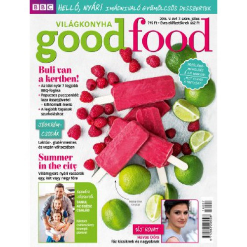 BBC GoodFood Vilgkonyha Magazin V. vfolyam, 7. szm (2016. jlius)