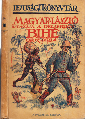 Magyar Lszl utazsa a dlafrikai Bih orszgba