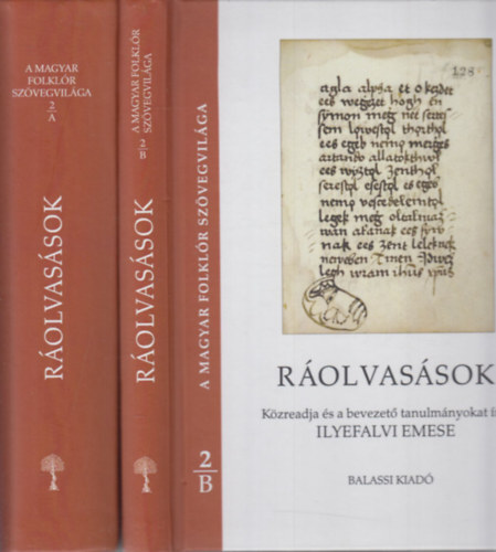 Pócs Éva; Ilyefalvi Emese - Ráolvasások A-B. kötet