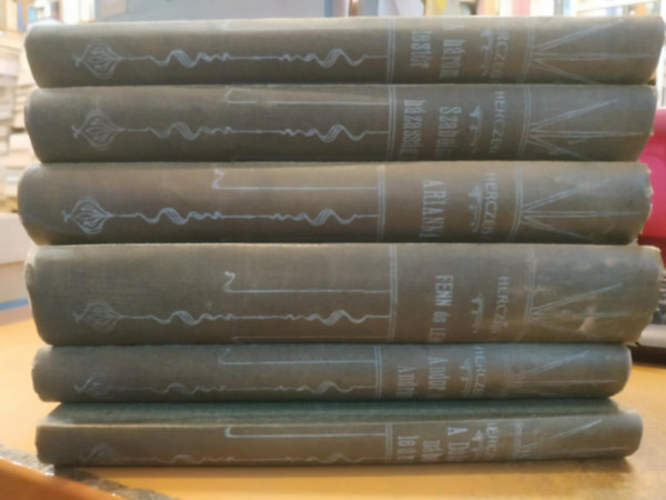 Herczeg Ferenc - 6 db Herczeg Ferenc: Fenn �s lenn; Andor �s Andr�s; A Dolonai n�bob le�nya; Arianna; Szabolcs h�zass�ga; A h�rom test�r