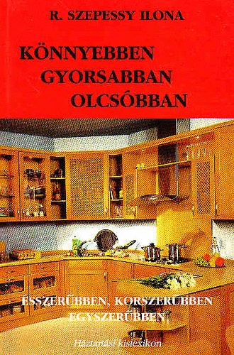 R . Szepesi Ilona - Knnyebben Gyorsabban Olcsbban