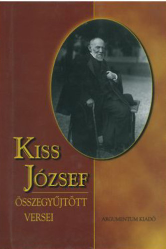 Kiss J�zsef - Kiss J�zsef �sszegy�jt�tt versei