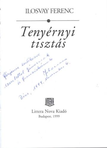 Ilosvay Ferenc - Tenyérnyi tisztás - elbeszélések - dedikált ( Az író felesége dedikálta )