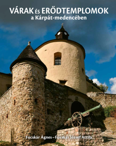 Fucskr gnes, Fucskr Jzsef Attila - Vrak s erdtemplomok a Krpt-medencben