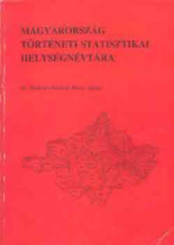 Kovacsics Jzsef (szerk.) - Magyarorszg trtneti statisztikai helysgnvtra 16. Szabolcs-Szatmr-Bereg megye