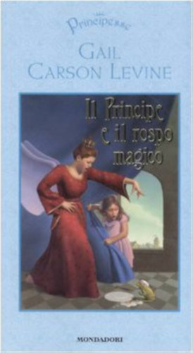 Gail Carson Levin - Il principe e il rospo magico ("A herceg s a varzsvarangy" olasz nyelven)