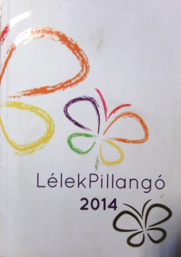 Gspr Katalin (szerk.) - Llekpillang 2014