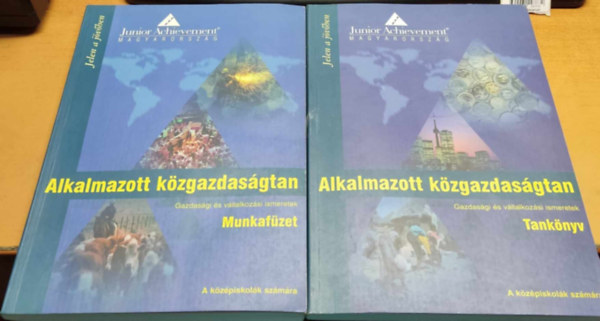 Jvorszky Ivn (szerk.) - Alkalmazott kzgazdasgtan (Gazdasgi s vllalkozsi ismeretek)-Tanknyv+Munkafzet