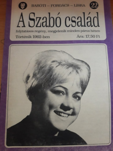 Baróti Géza, Forgács István, Liska Dénes - A Szabó család 22.