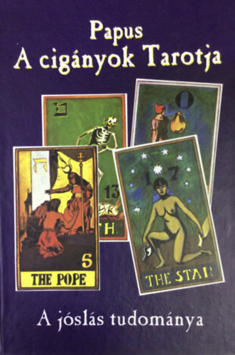 Papus - A cignyok Tarotja
