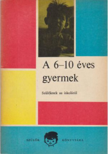 A 6-10. ves gyermek