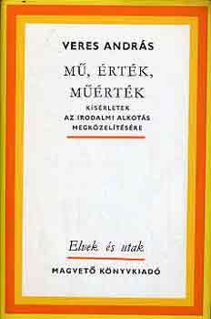 Veres Andr�s - M�, �rt�k, m��rt�k