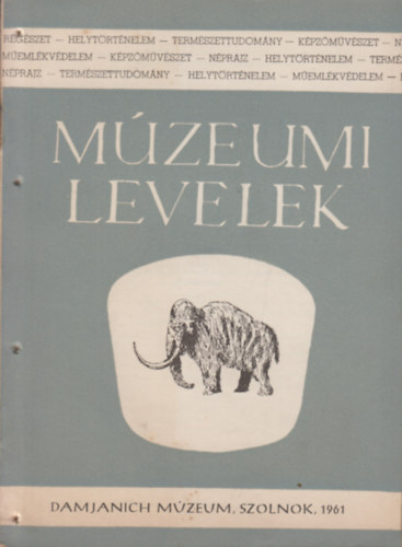 (Szerk.:) Kaposvri Gyula - Mzeumi Levelek 5, (1961)