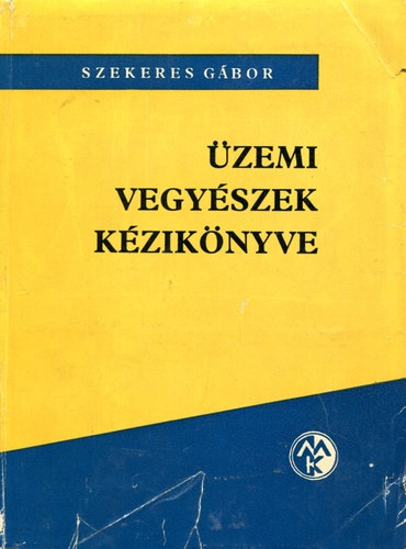Szekeres G�bor - �zemi vegy�szek k�zik�nyve
