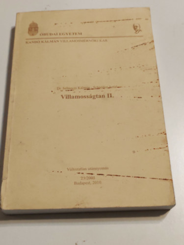 Dr. Selmeczi K�lm�n-Schn�ller Antal - Villamoss�gtan II.