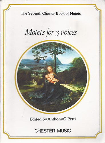 Anthony G. Petti - Motets for 3 voices
