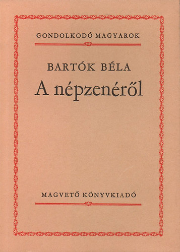 Bartók Béla - A népzenéről