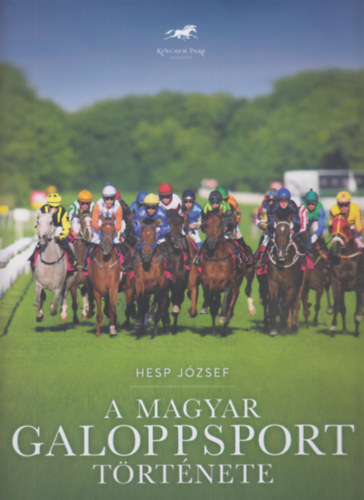 Hesp Jzsef - A magyar galoppsport trtnete