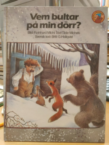 Tilde Michels, Britt G. Hallqvist, Reinhard Michl - Vem bultar pa min drr