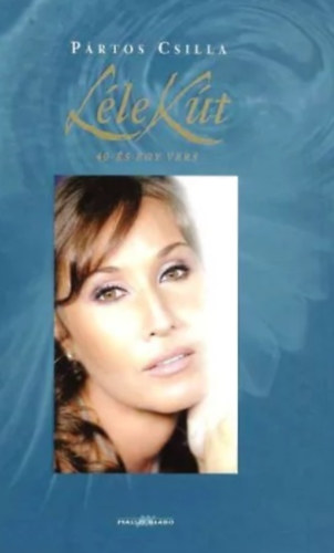 Pártos Csilla - LéleKút - Dedikált!