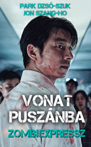 Park Dzso-szuk, Jon Szang-ho - Vonat Pusznba