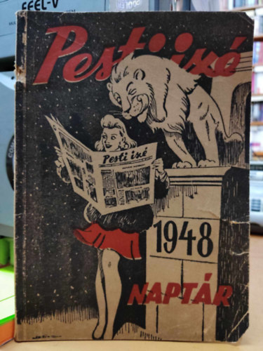 Gl Gyrgy, Forrs Nyomdai Mintzet - Pesti iz - Naptr 1948