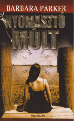 Barbara Parker - Nyomaszt� m�lt