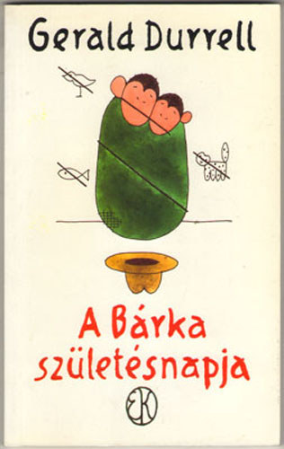 Gerald Durrell - A B�rka sz�let�snapja