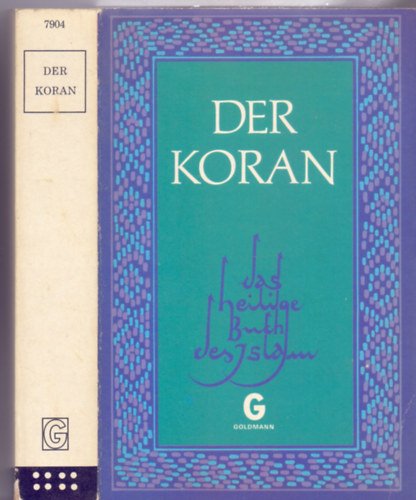 Nach der Übertragung von Ludwig Ullmann neu bearbeitet und erläutert von L.W. Winter - Der Koran - Das heilige buch des Islam