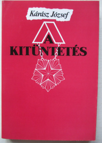 Krsz Jzsef - A kitntets